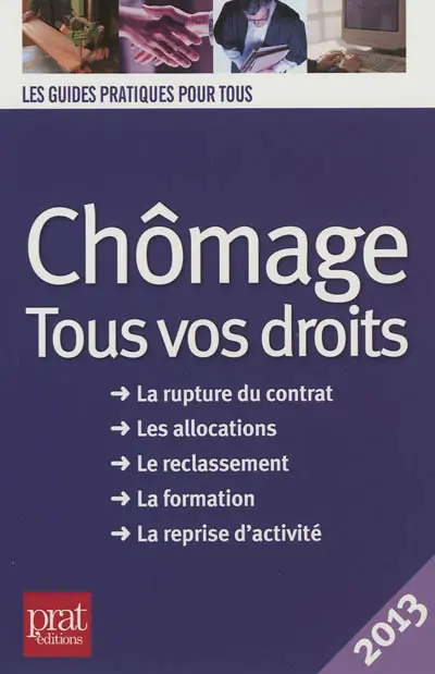 Chômage, tous vos droits 2013