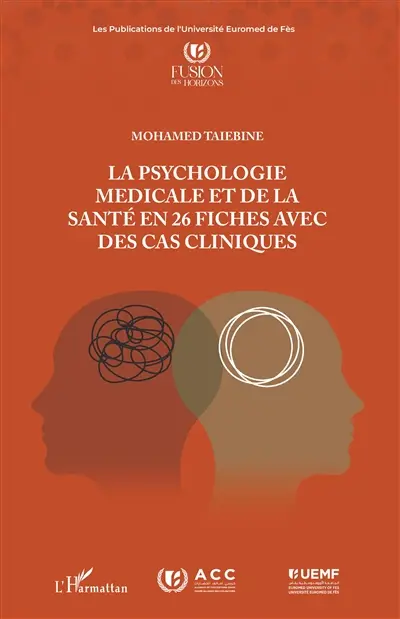 La psychologie médicale et de la santé en 26 fiches avec des cas cliniques