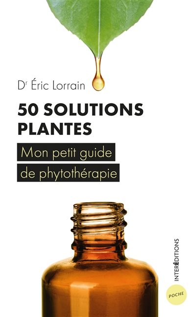 50 solutions plantes : pour votre santé au quotidien