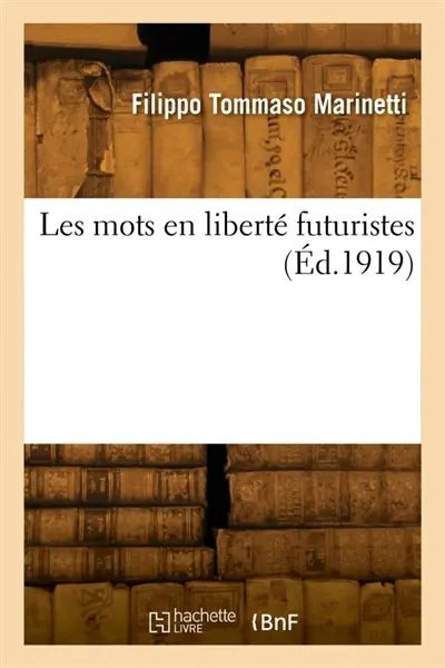 Les mots en liberté futuristes