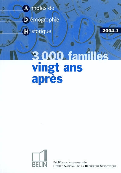 Annales de démographie historique, n° 1 (2004). 3.000 familles vingt ans après