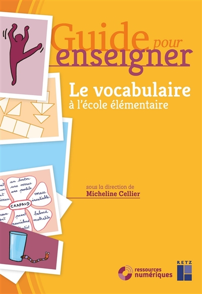 Guide pour enseigner le vocabulaire à l'école élémentaire avec Cd