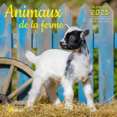 Animaux de la ferme : calendrier 2025 : de septembre 2024 à décembre 2025 Animaux de la ferme : calendrier 2025 : de septembre 2024 à décembre 2025