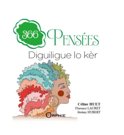 366 pensées. Diguiligue lo kèr