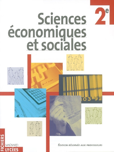 Sciences économiques et sociales, 2e : édition réservée aux professeurs