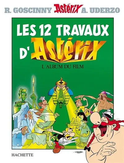 Astérix. Les 12 travaux d'Astérix : l'album du film