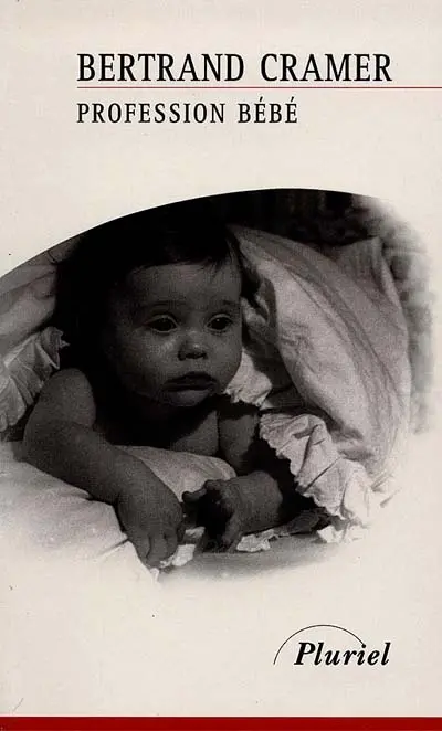 Profession bébé : essai