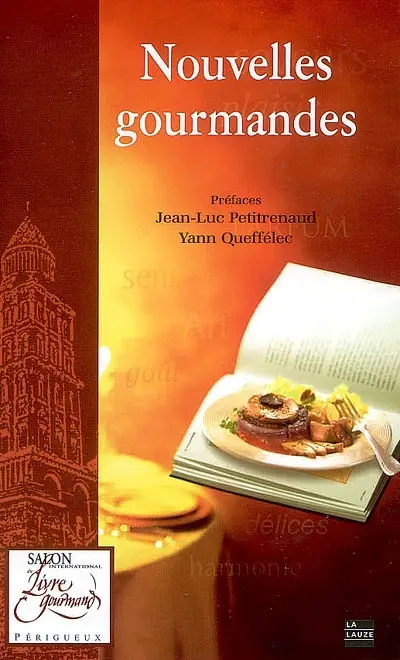 Nouvelles gourmandes : 12 nouvelles présentées au concours du Salon international du Livre gourmand de Périgueux