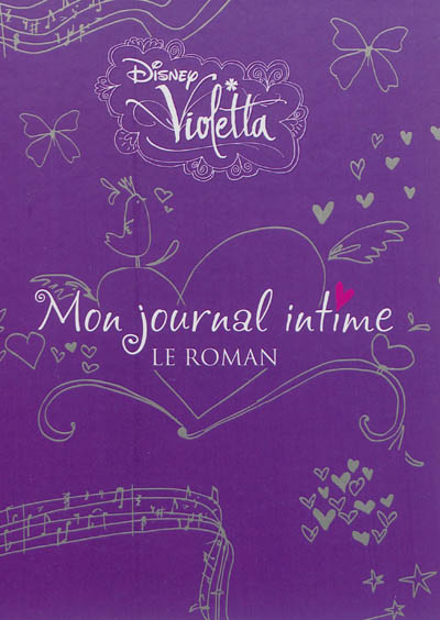 Violetta : mon journal intime, le roman