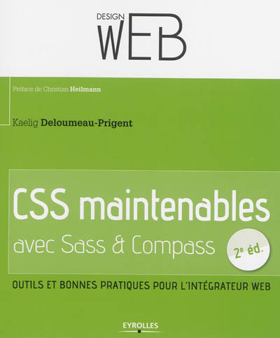 CSS maintenables avec Sass-Compass : outils et bonnes pratiques pour l'intégrateur web