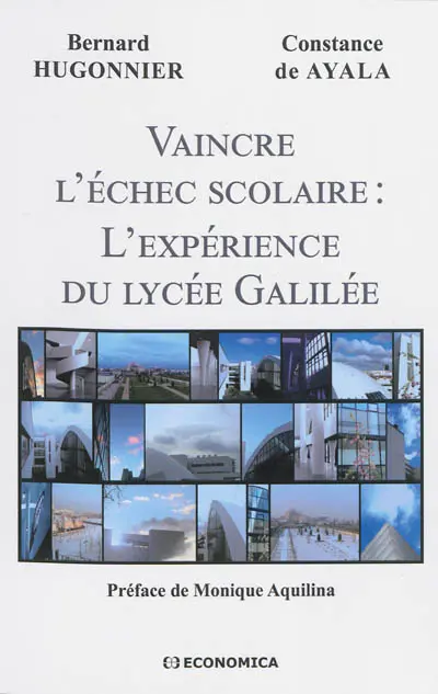 Vaincre l'échec scolaire : l'expérience du lycée Galilée