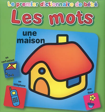 Le premier dictionnaire de bébé, les mots