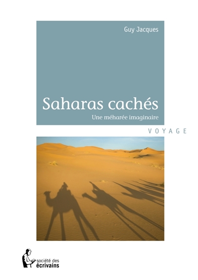 Les Saharas cachés
