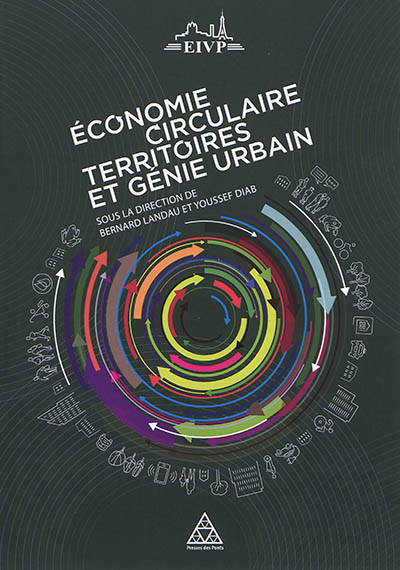 Economie circulaire, territoires, génie urbain