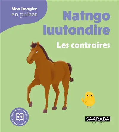 Natngo luutondire. Les contraires