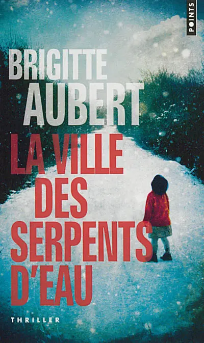 La ville des serpents d'eau