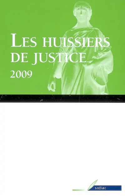 Les huissiers de justice