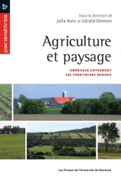 Agriculture et paysage : aménager autrement les territoires ruraux