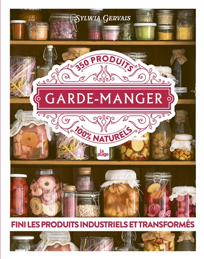 Garde-manger : 350 produits...