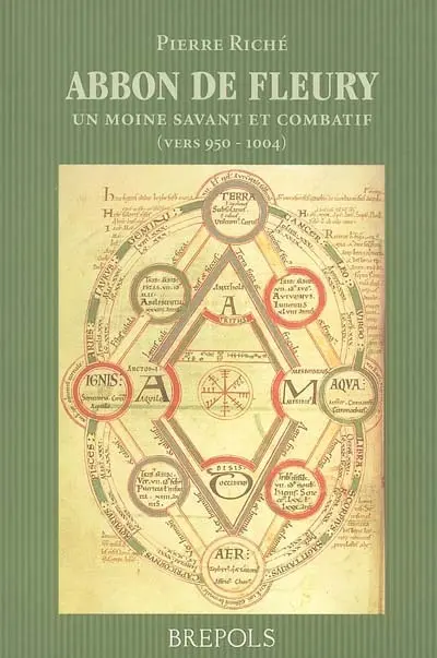 Abbon de Fleury : un moine savant et combatif (vers 950-1004)
