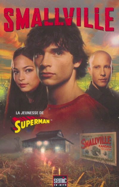 Smalville. Vol. 2003. La jeunesse de Superman