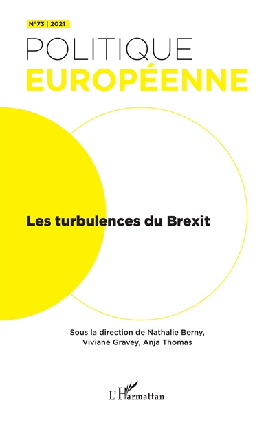 Politique européenne, n° 73. Les turbulences du Brexit