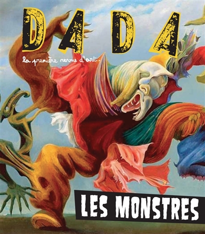 dada, n° 196. les monstres