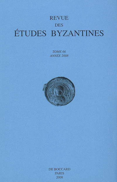 Revue des études byzantines, n° 66. Année 2008