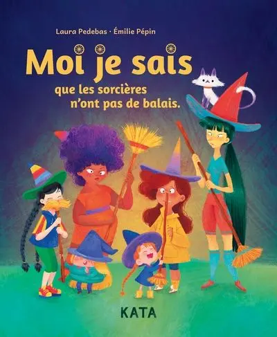 Moi je sais que les sorcières n'ont pas de balais