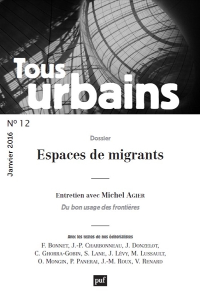 Tous urbains, n° 12. Espaces de migrants