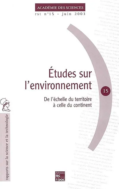 Etudes sur l'environnement : de l'échelle du territoire à celle du continent