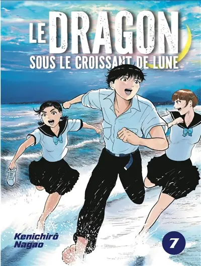 Le dragon sous le croissant de lune. Vol. 7