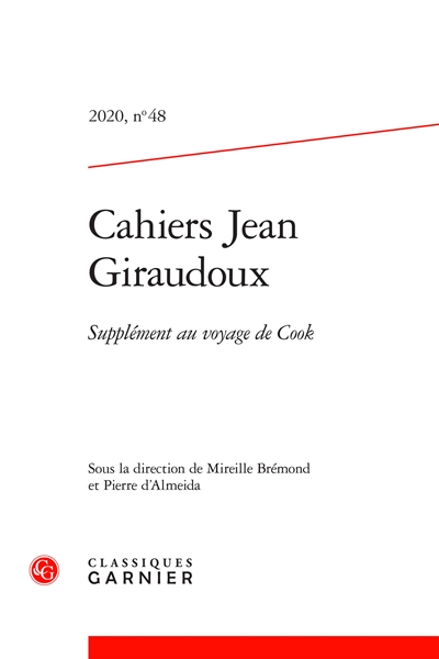 Cahiers Jean Giraudoux, n° 48. Supplément au voyage de Cook