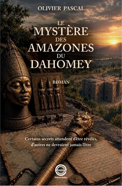 Le mystère des Amazones du Dahomey