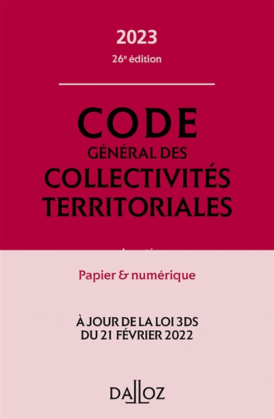Code général des collectivités territoriales 2023 : annoté, commenté en ligne