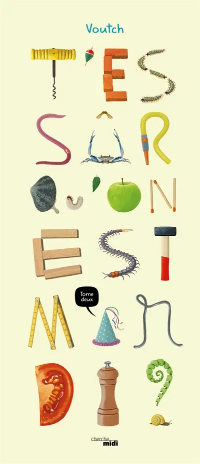 T'es sûr qu'on est mardi ?. Vol. 2