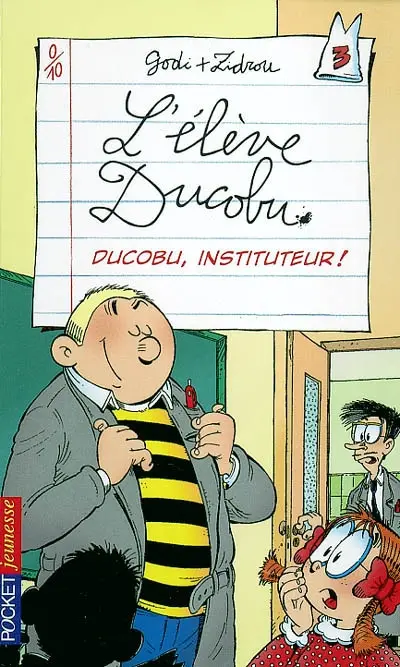 L'élève Ducobu. Vol. 3. Ducobu, instituteur !