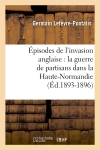 Episodes de l'invasion...
