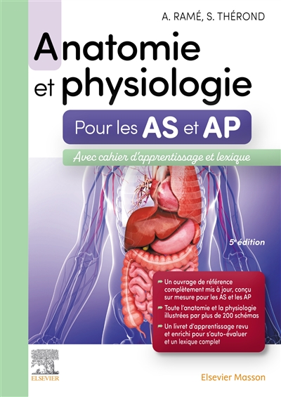 Anatomie et physiologie pour les AS et AP : avec cahier d'apprentissage et lexique