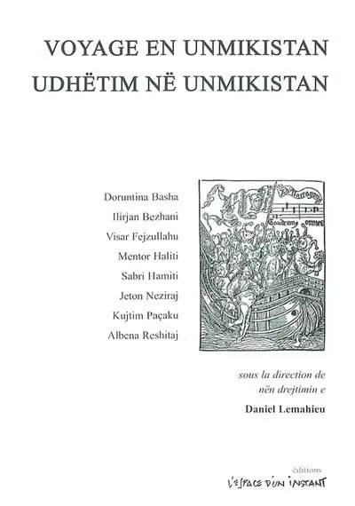 Voyage en Unmikistan : Prishtina 2003. Udhëtim në Unmikistan : Prishtine 2003