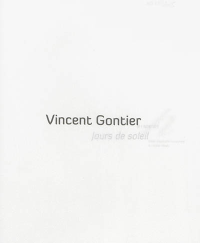 Vincent Gontier : jours de soleil