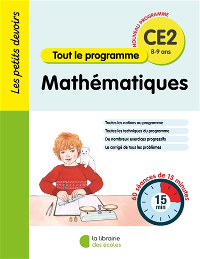 Mathématiques CE2, 8-9 ans : tout le programme : 60 séances de 20 minutes