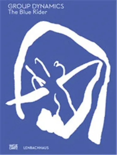 Group Dynamics The Blue Rider