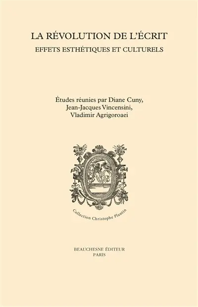 La révolution de l'écrit : effets esthétiques et culturels