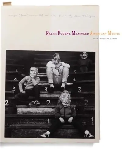 Ralph Eugene Meatyard : American Mystic