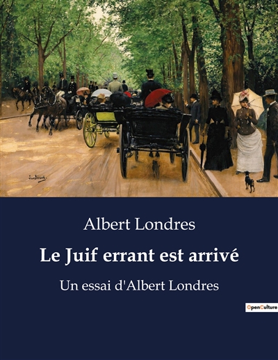 Le Juif errant est arrivé :...