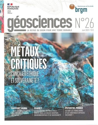 Géosciences, n° 26. Métaux critiques : concilier éthique et souveraineté ?