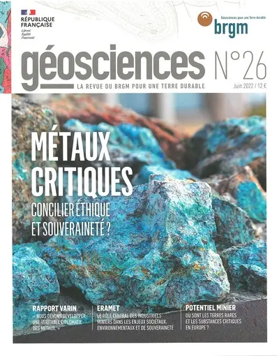 Géosciences, n° 26. Métaux critiques : concilier éthique et souveraineté ?