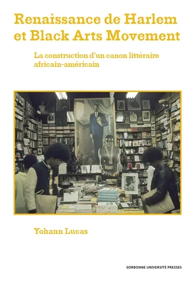 Renaissance de Harlem et Black Arts Movement : la construction d'un canon littéraire africain-américain