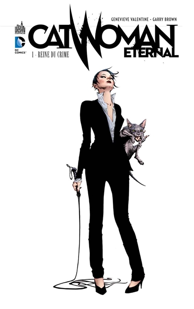 Catwoman eternal. Vol. 1. Reine du crime